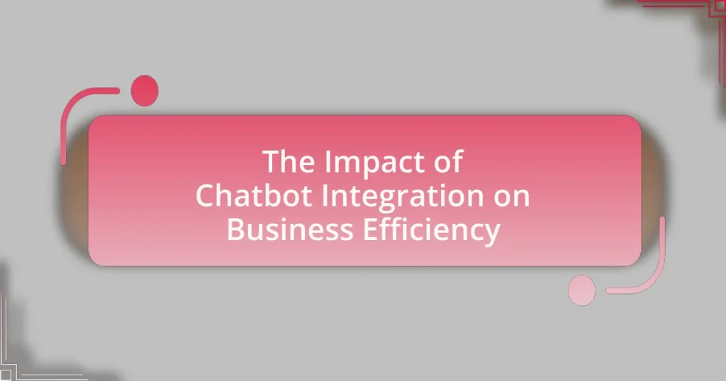 The Impact of Chatbot Integration on Business Efficiency