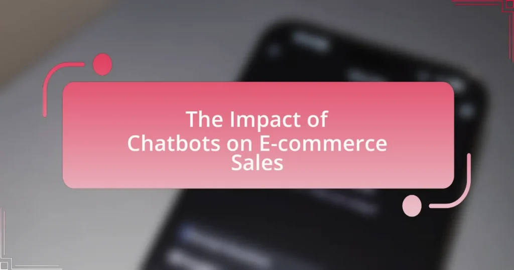 The Impact of Chatbots on E-commerce Sales
