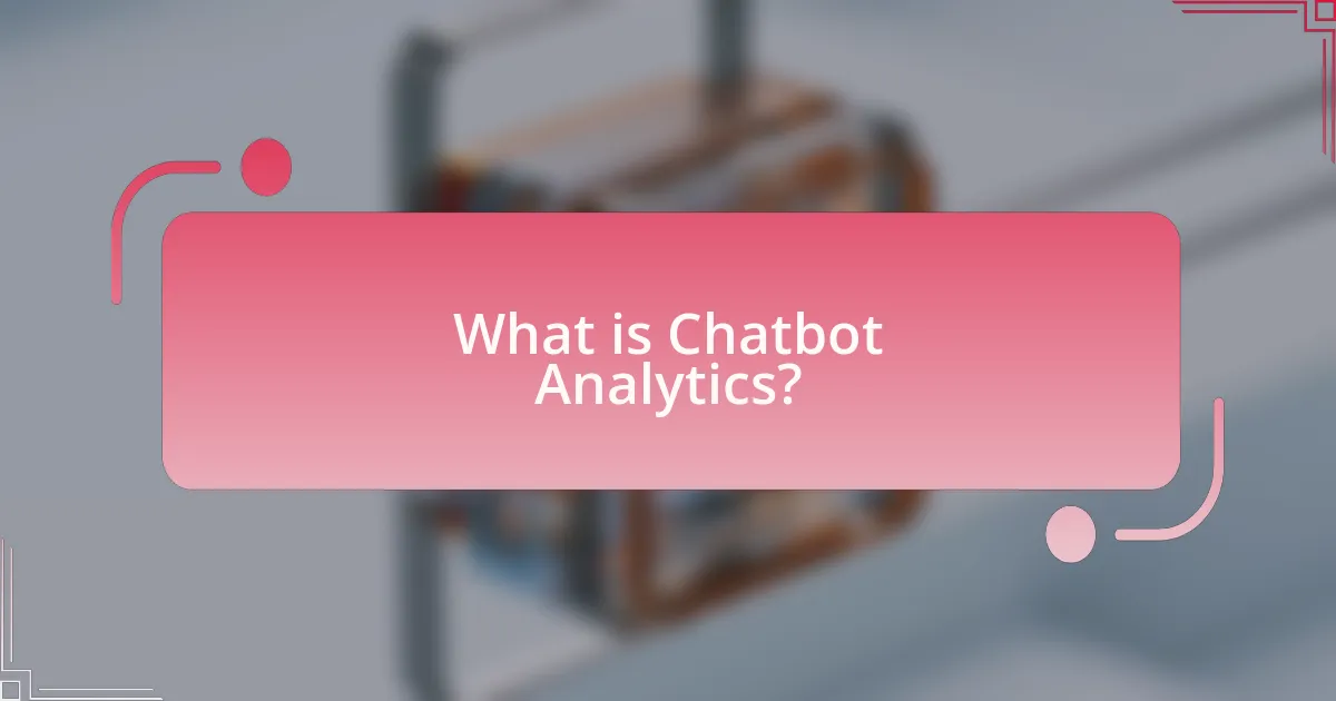 What is Chatbot Analytics?